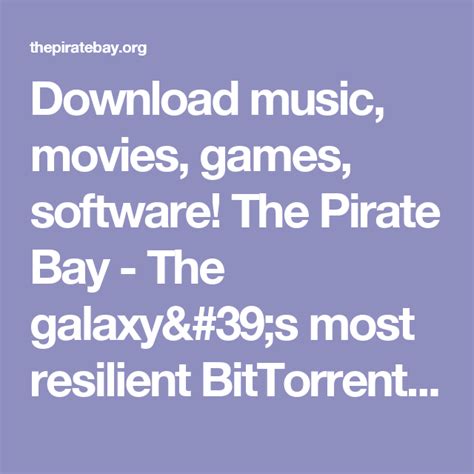 Download music, movies, games, software! The Pirate Bay .